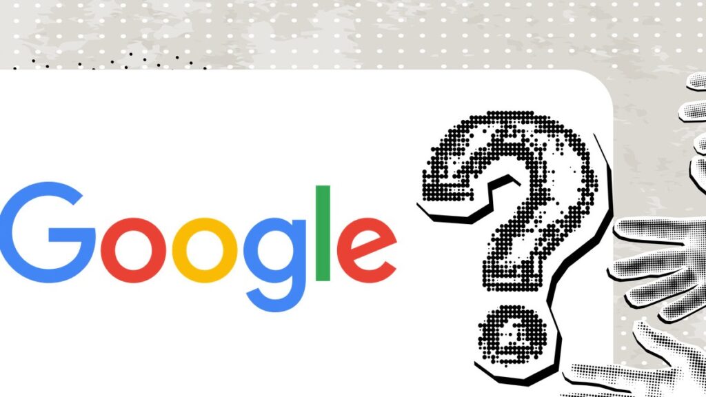 Google logo beside a question mark illustration