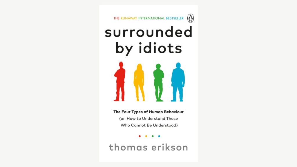 Cover of Surrounded by Idiots by Thomas Erikson, showing four paper-cut figures in red, yellow, green and blue