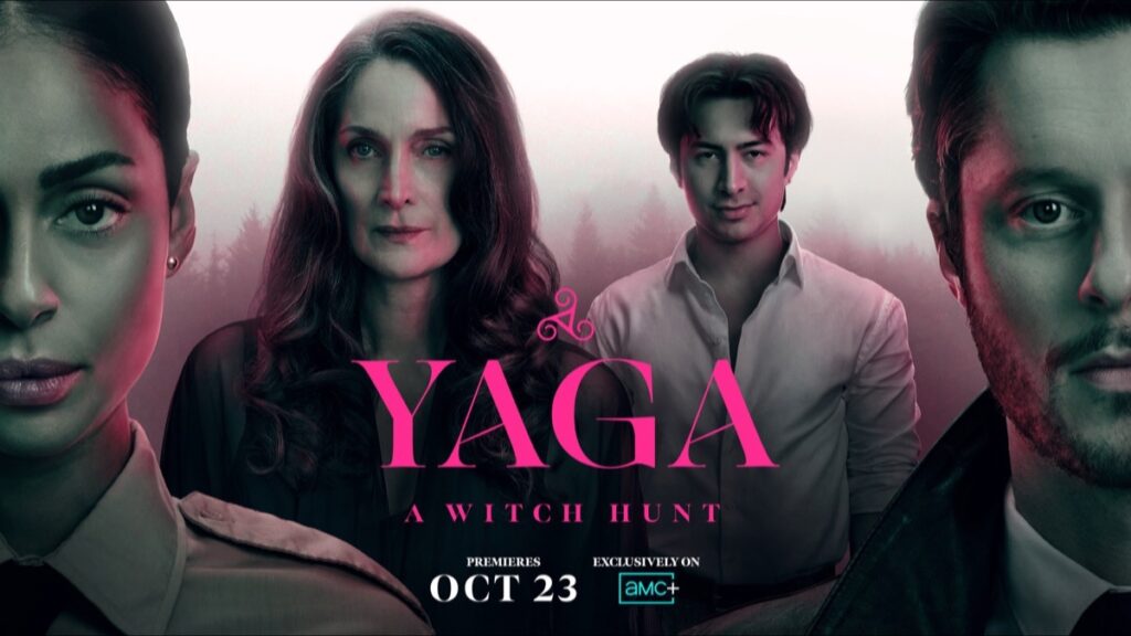 Key art for the AMC+ series YAGA showing the cast and the 23 October premiere